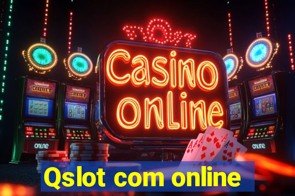 Qslot com online